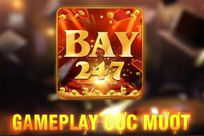 Bay247 Vip |  Cổng game bài dân gian hấp nhất Việt Nam