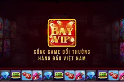 BayVip Fun – Cổng Game Dân Gian Hấp Dẫn Số 1 Việt Nam