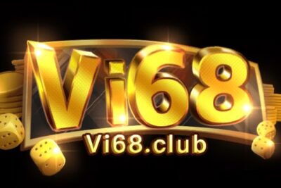 Vi68 Club – Cổng Game Bài Được Nhiều Người Chơi Nhất 2022