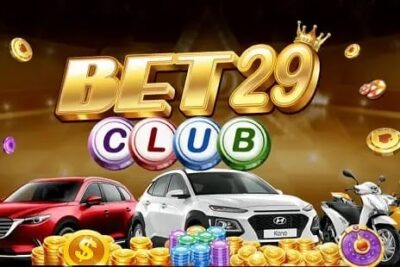 Bet29 Club | Bet 29 – Cổng Game Bài Uy Tín 2022