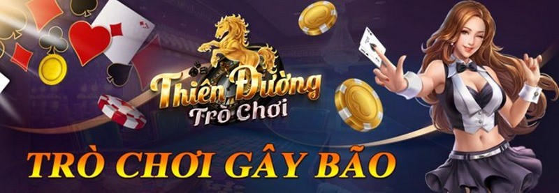 Thien Duong Tro Choi Cong Game Gay Bao So 1