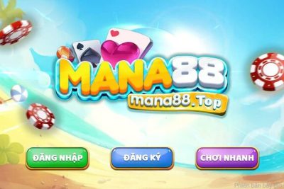 Mana88 – Địa chỉ cá cược giải trí uy tín nhất hiện nay